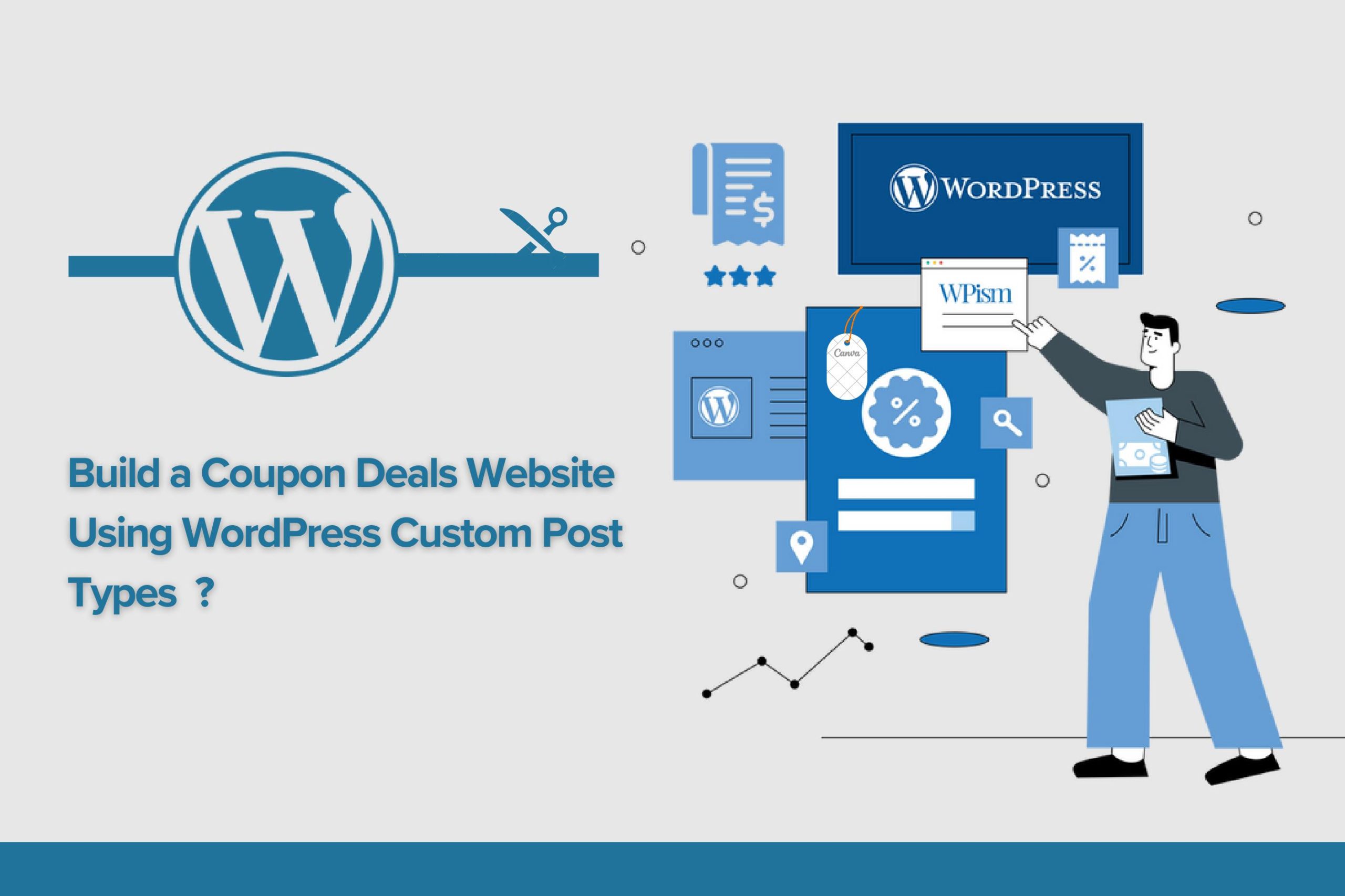 how-to-build-a-coupon-deals-website-using-wordpress-custom-post-types